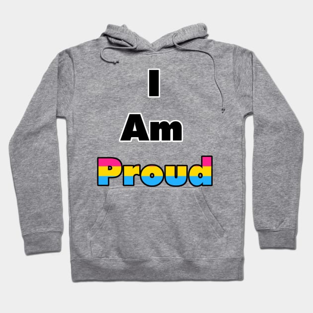 I am Proud (Pansexual) Hoodie by Zorveechu